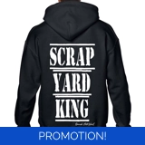 Scrap Yard King Hoodie