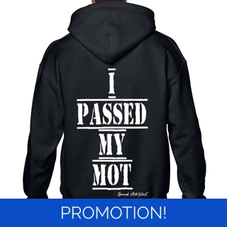 I Passed My Mot Hoodie