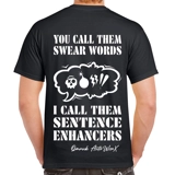 Swear Words Sentence Enhancers T Shirt