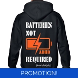 ADHD Batteries Not Required Hoodie Adu..