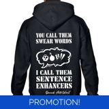 Swear Words Sentence Enhancers Hoodie