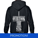 I Overtook The Stig Hoodie