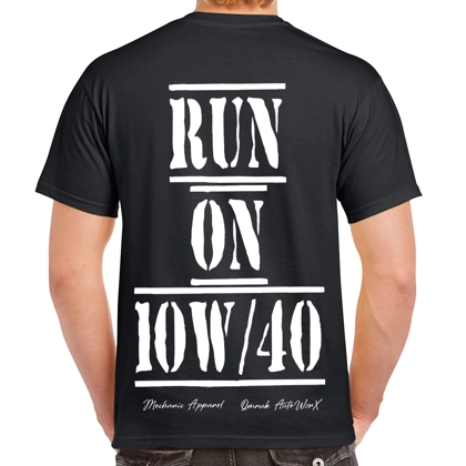 Run On 10W/40 Motor Oil T Shirt