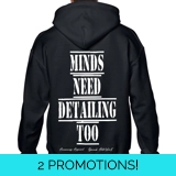 Minds Need Detailing Too Hoodie Minds Need Detailing Too Hoodie