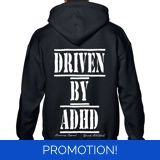 Driven By ADHD Hoodie