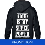 ADHD Is My Superpower Hoodie
