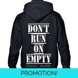 Don't Run On Empty Hoodie Don't Run On Empty Hoodie