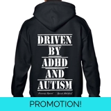 Driven By ADHD And Autism Hoodie