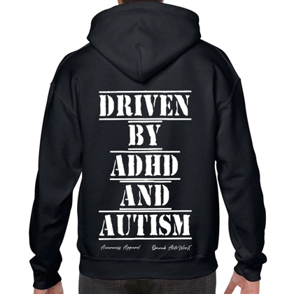 Driven By ADHD And Autism Hoodie