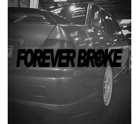 Forever Broke Sticker
