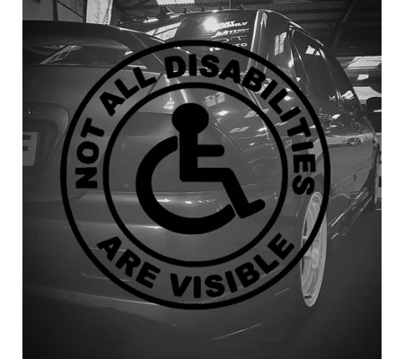 Not All Disabilities Are Visible Sticker