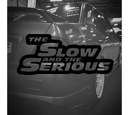 The Slow And The Serious Sticker