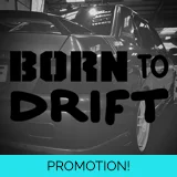 Born To Drift Sticker