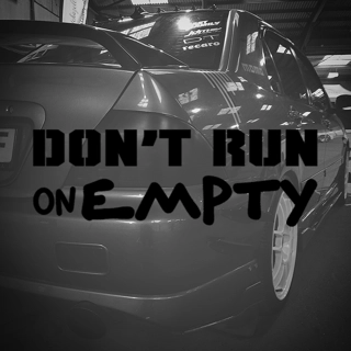 Don't Run On Empty Stic.. Don't Run On Empty Stic..