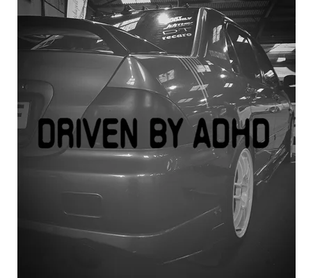 Driven By ADHD Sticker