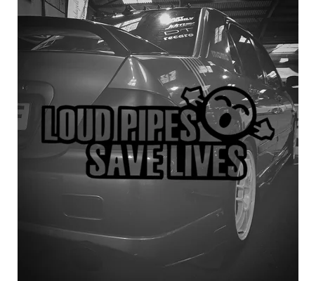 Loud Pipes Save Lives Large Sticker