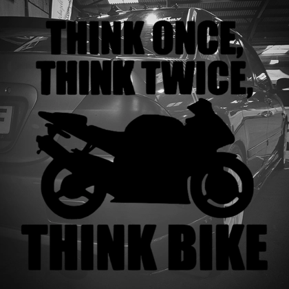 Think Once, Think Twice, Think Bike Sticker