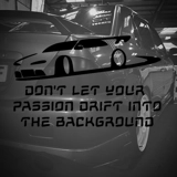 Passion To Drift Sticker