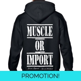 Muscle Or Import Hoodie