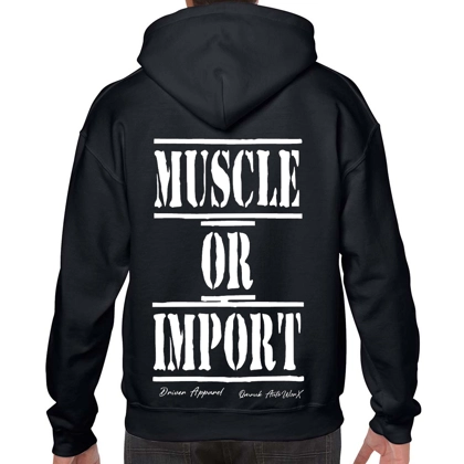 Muscle Or Import Hoodie