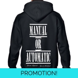 Manual Or Automatic Hoodie Manual Or Automatic Hoodie