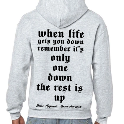 Only One Down The Rest Is Up Grey Hoodie