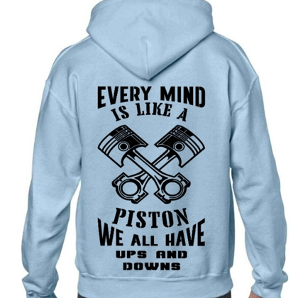 Every Mind Is Like A Piston Light Blue Hoodie