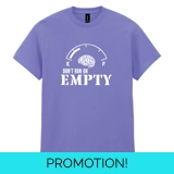 Don't Run On Empty Purple T-Shirt