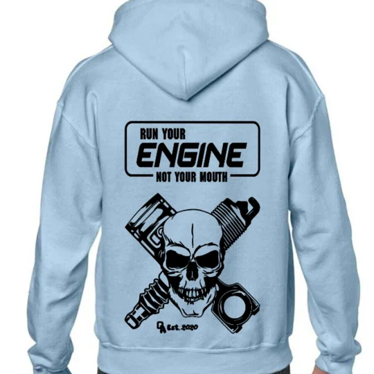 light blue gildan hoodie with black printed design of text and imagery readingrun your engine not your mouth with a single line outline and a skull with piston and spark plug crossed underneath