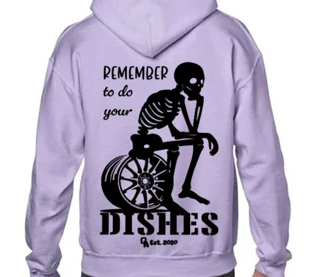 Remember To Do Your Dishes Hoodie