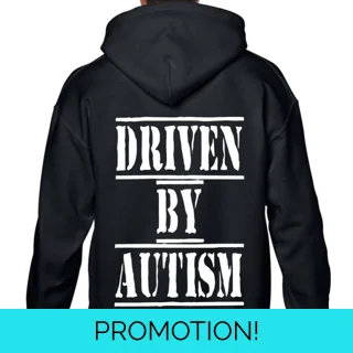 Driven By Autism Hoodie Driven By Autism Hoodie