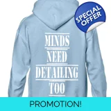Minds Need Detailing Too Hoodie Minds Need Detailing Too Hoodie