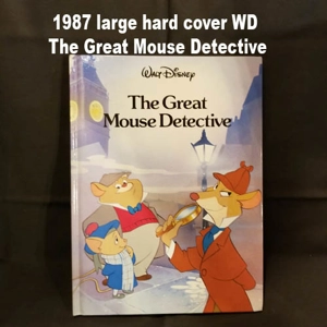 1987 large hard cover WD The Great Mouse Detective