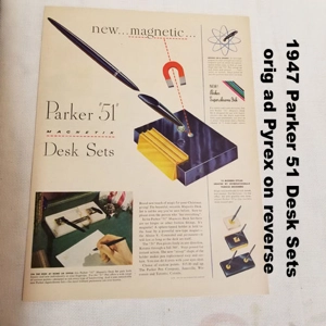 1947 Parker 51 Desk Sets orig ad Pyrex on reverse