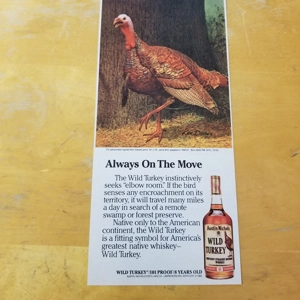 Wild Turkey Whiskey on the Move orig 1984 ad