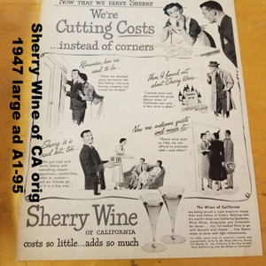 Sherry WIne of CA orig 1947 large ad A1-95