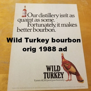 Wild Turkey bourbon orig 1988 ad