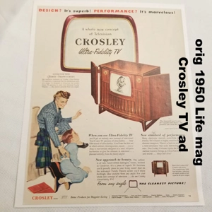 orig 1950 Life mag Crosley TV ad