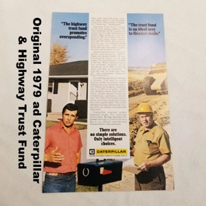 Original 1979 ad Caterpillar & Highway Trust Fund