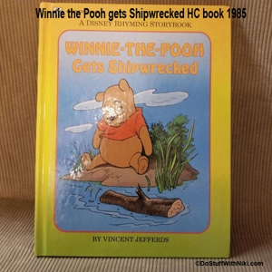 Winnie the Pooh gets Shipwrecked HC book 1985