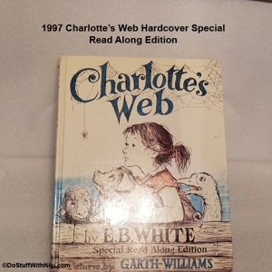 1997 Charlotte's Web Spec. Read Along edit. HC`