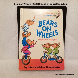Bears on Wheels 1969 HC book Dr Seuss Book club