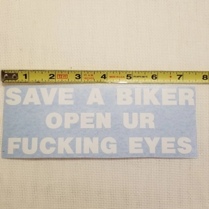 Save a Biker, Open you....sticker