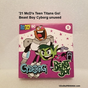 '21 McD's Teen Titans Go! Beast Boy Cyborg unused