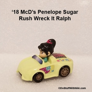'18 McD's Penelope Sugar Rush Wreck It Ralph car