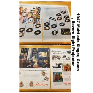 1947 Multi ads Singer, Gruen, Revere Eight Projector