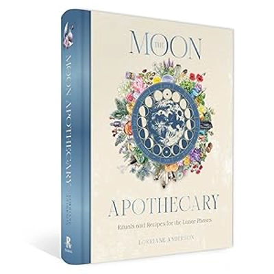 The Moon Apothecary by Lorraine Anderson The Moon Apothecary by Lorraine Anderson