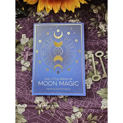 The Little Book of Moon Magic - Francis Nightingale The Little Book of Moon Magic - Francis Nightingale