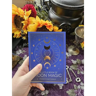 The Little Book of Moon Magic - Francis Nightingale