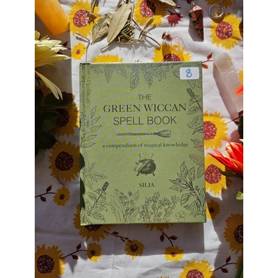 The Green Wiccan Spell Book